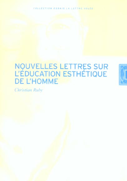 Nouvelles lettres sur l'éducation esthétique de l'homme