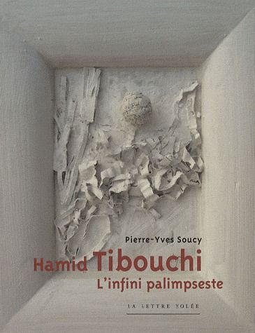 Hamid Tibouchi. L'infini palimpseste