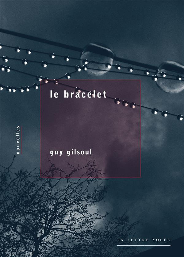 Le bracelet et autres nouvelles