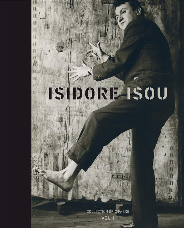 Isidore Isou. Edition bilingue français-anglais