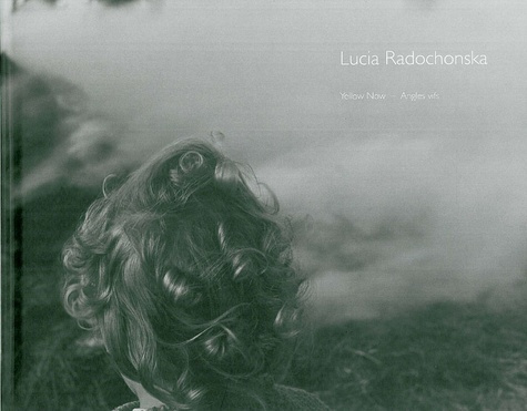 Lucia Radochonska. Photographies