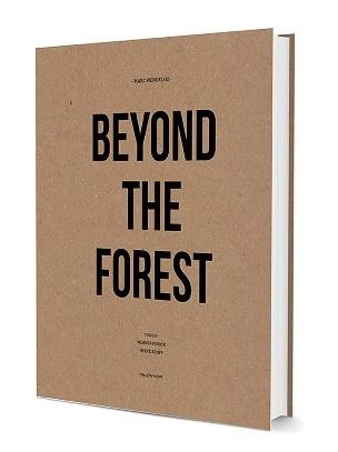 Beyond the Forest. Edition français-anglais-allemand