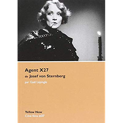 Agent X27 de Josef von Sternberg. La fiction euphorique