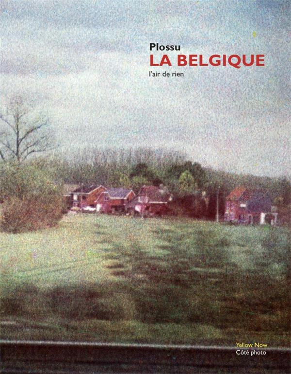La Belgique. L'air de rien, Edition bilingue français-néerlandais