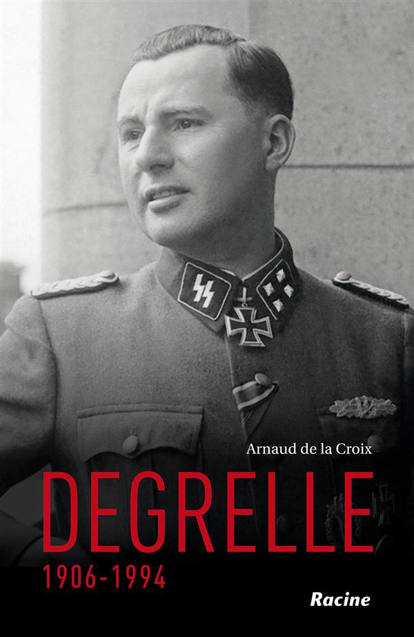 Degrelle (1906-1994)