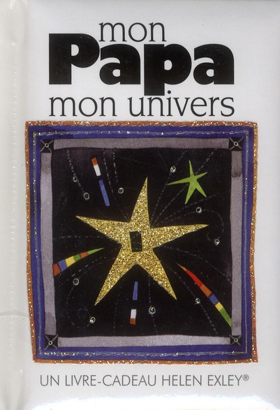 Mon papa mon univers