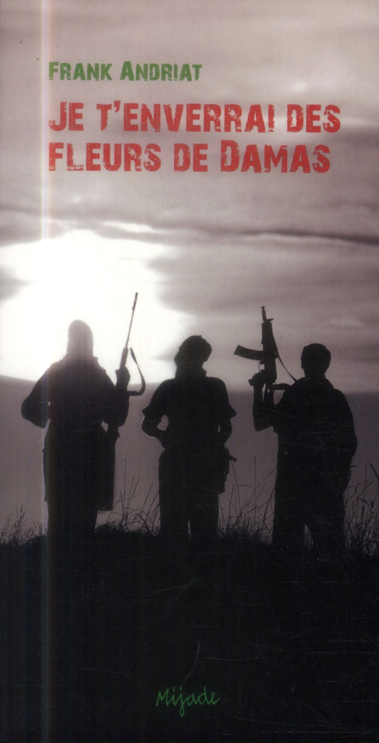 Je t'enverrai des fleurs de Damas