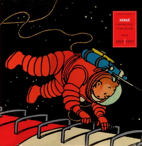 Hergé, chronologie d'une oeuvre. Volume 6, 1950-1957