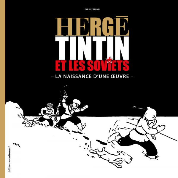 Hergé - Tintin et les Soviets