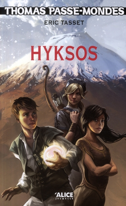 Thomas Passe-Mondes Tome 2 : Hyksos