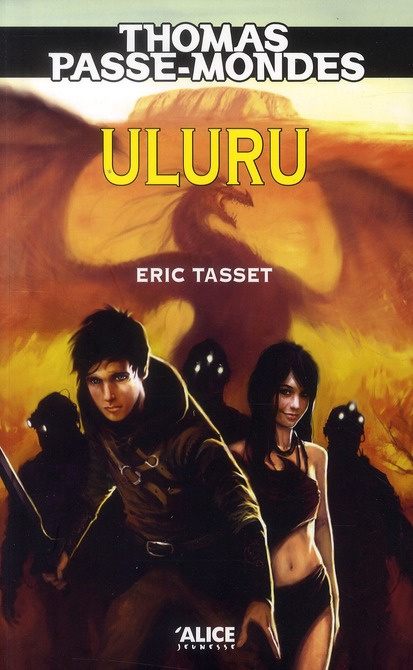 Thomas Passe-Mondes Tome 4 : Uluru