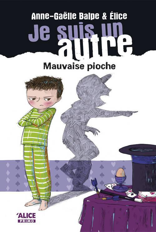 Je suis un autre Tome 3 : Mauvaise pioche