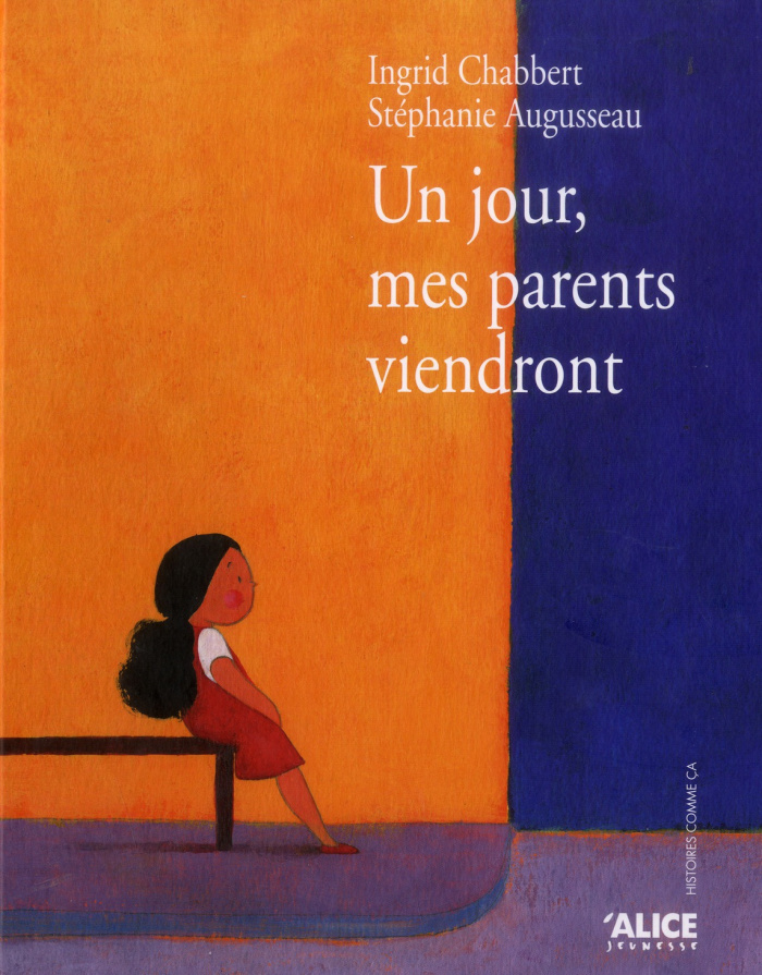 Un jour, mes parents viendront