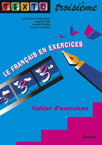 TEXTO 3 TROISIEME CAHIER EXERC