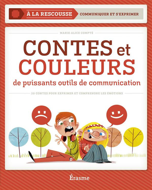Contes et couleurs. De puissants outils de communication