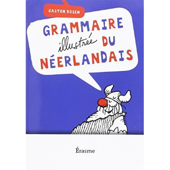 Grammaire illustrée du néerlandais