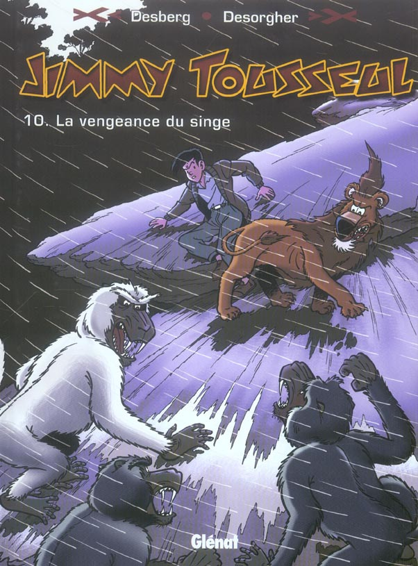 Jimmy Tousseul Tome 10 : La Vengeance du singe