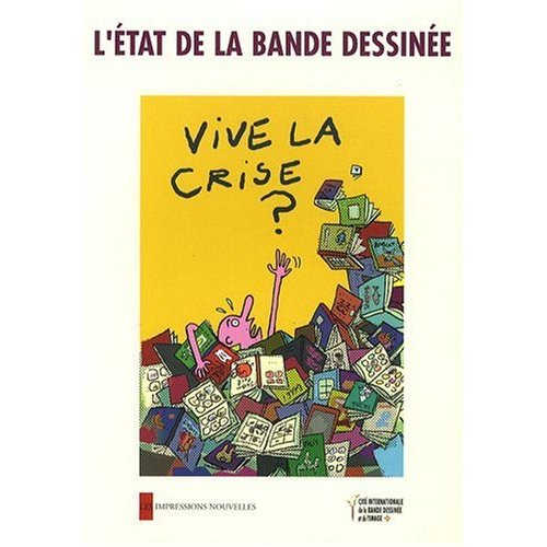L'état de la bande dessinée. Vive la crise ?