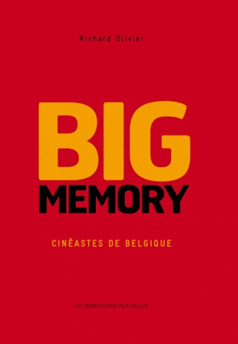 Big Memory - Cinéastes de Belgique / Cinéastes de Belgique