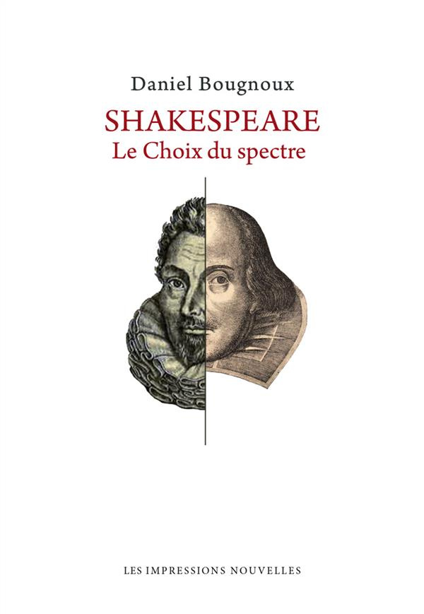 Shakespeare - Le choix du spectre