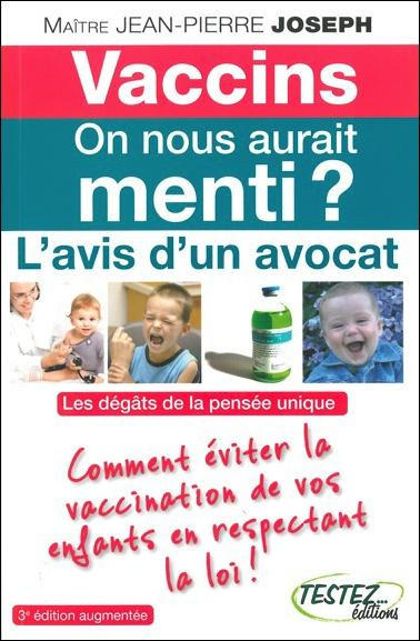 Vaccins, on nous aurait menti ? / L'avis d'un avocat
