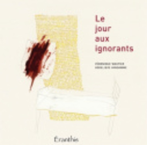 Le jour aux ignorants