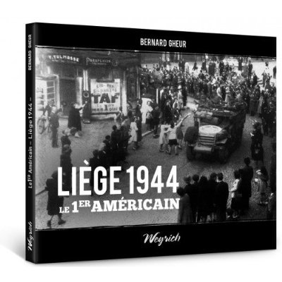 Liege 1944 le 1er americain
