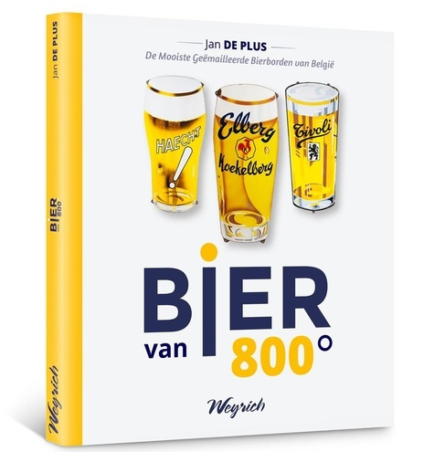Bier van 800 - de mooiste geemailleerde bierborden van belgie