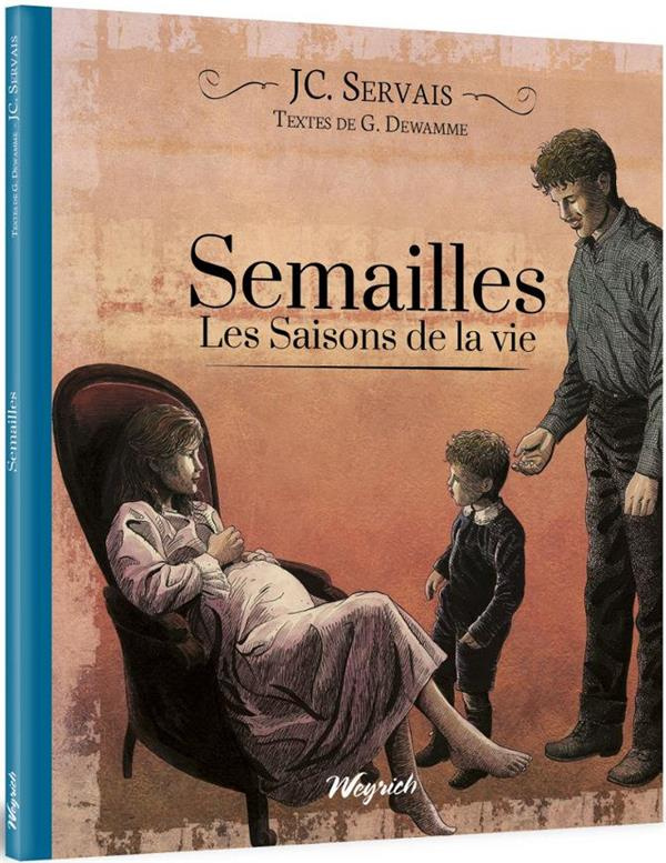 Semailles - les saisons de la vie tome 2