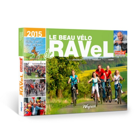Le Beau Vélo de RAVeL. Edition 2015