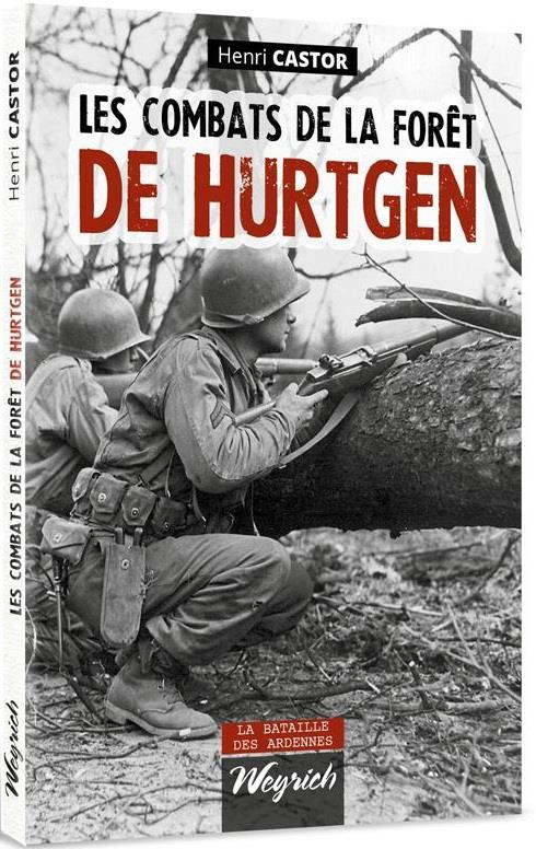 Les combats de la fôret de Hurtgen