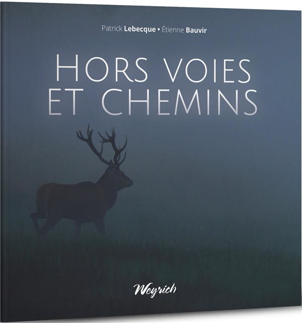 Hors voies et chemins