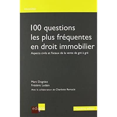 100 questions les plus fréquentes en droit immobilier