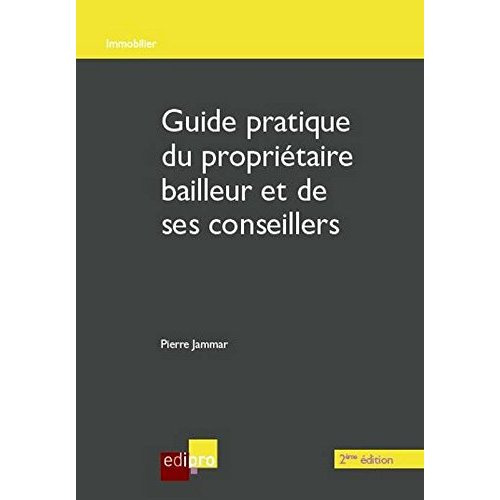 Guide pratique du propriétaire bailleur et de ses conseillers AE