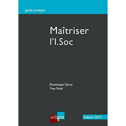 Maîtriser l'I Soc / Edition 2015
