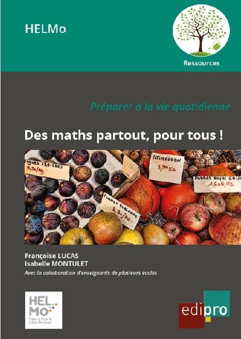 Des maths partout, pour tous ! / Préparer à la vie quotidienne
