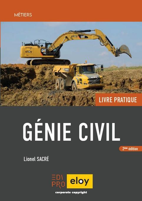 Génie civil. Livre pratique