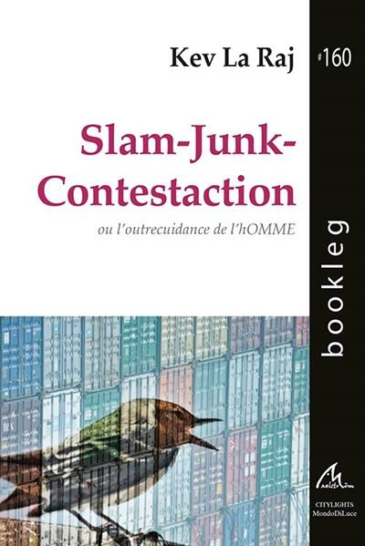 SLAM-JUNK-CONTESTACTION