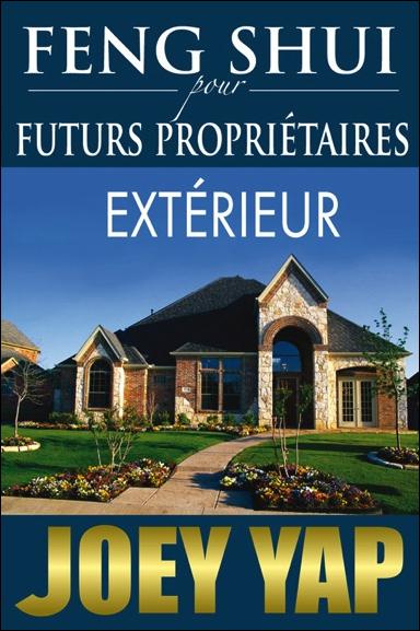 Feng Shui pour futurs propriétaires : extérieur