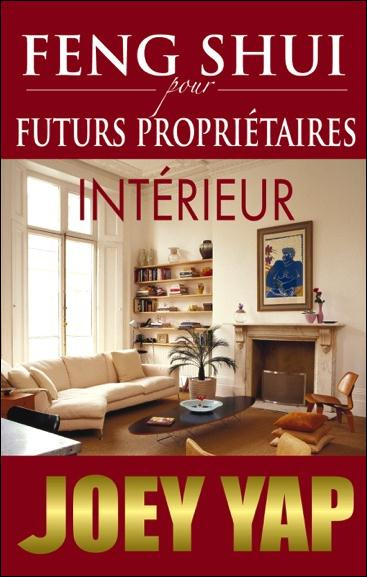 Feng Shui pour futurs propriétaires : intérieur