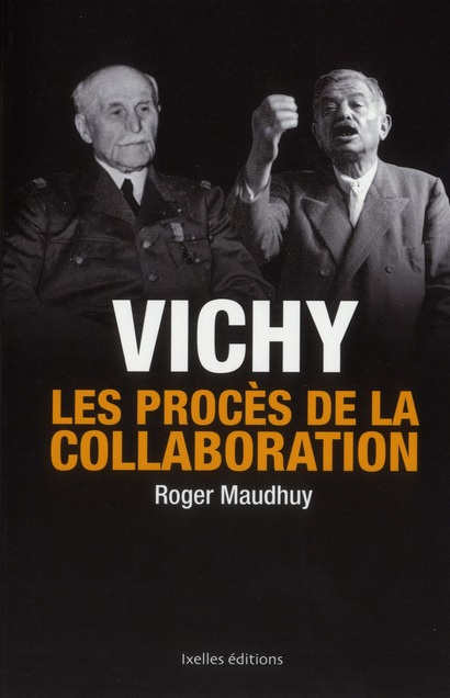Vichy / Les procès de la collaboration