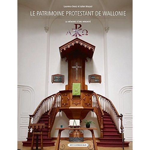 Le patrimoine protestant de Wallonie