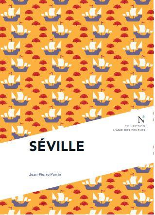 Séville. Andalousie, amoureuse tragédie