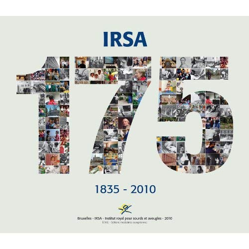 L'IRSA. 175 ans d'enseignement et de services (1835-2010)