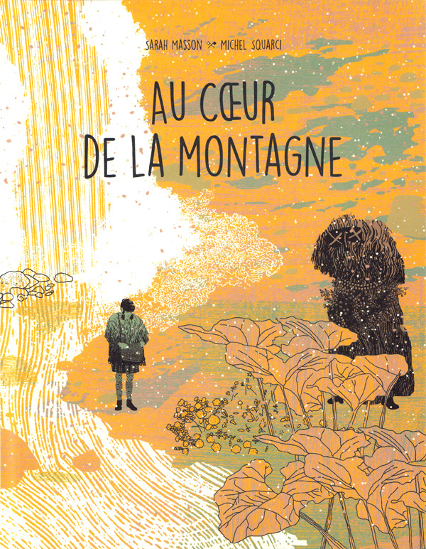 Au coeur de la montagne