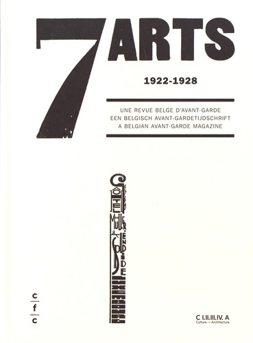 7 Arts (1922-1928). Une revue belge d'avant-garde, Edition français-anglais-néerlandais