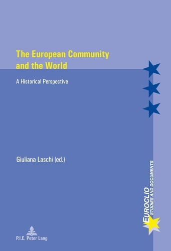 The European Community and the World. A Historical Perspective