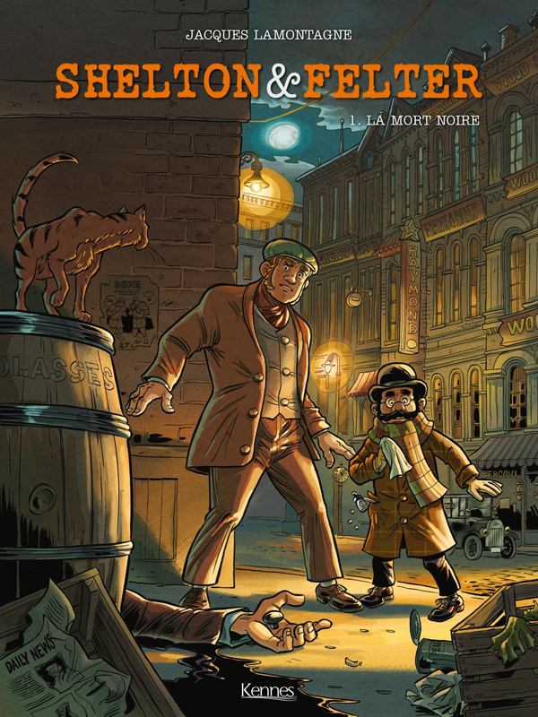 Shelton & Felter Tome 1 : La mort noire