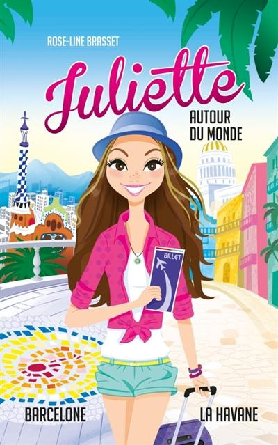 Juliette autour du monde Tome 2 : Barcelone - La Havane