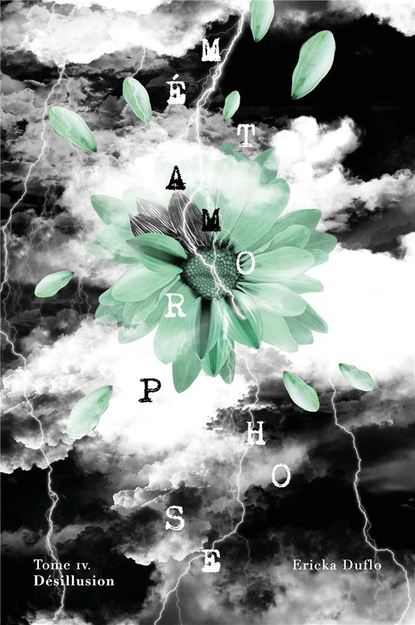 Métamorphose Tome 4 : Désillusion